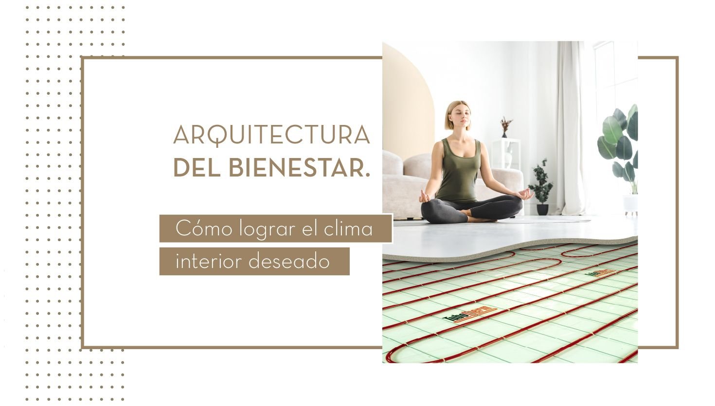 Arquitectura del bienestar: Cómo lograr el clima interior deseado