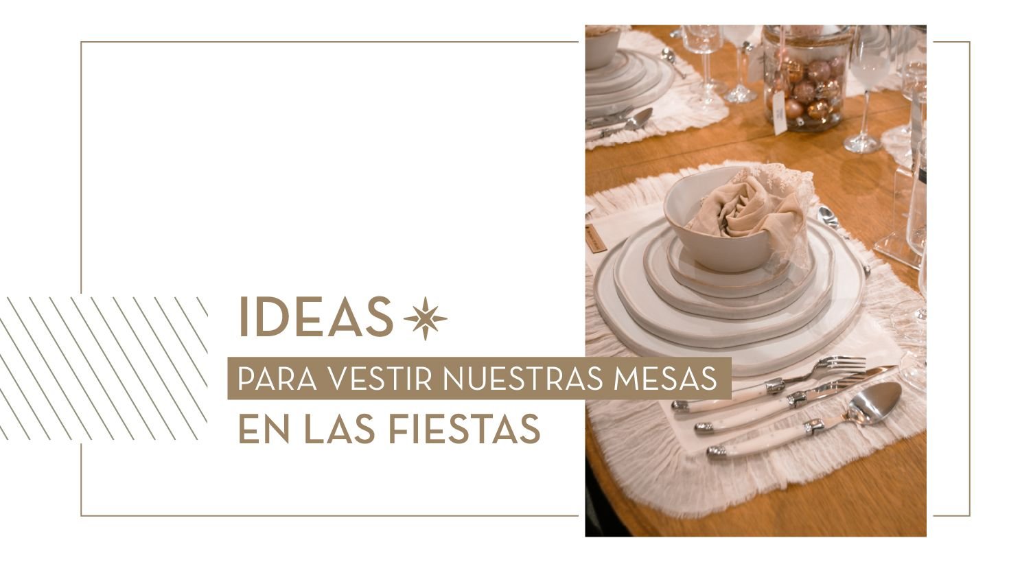 Ideas para vestir nuestras mesas en las fiestas